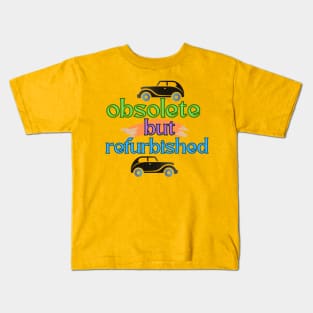 obsolete but refurbished Kids T-Shirt